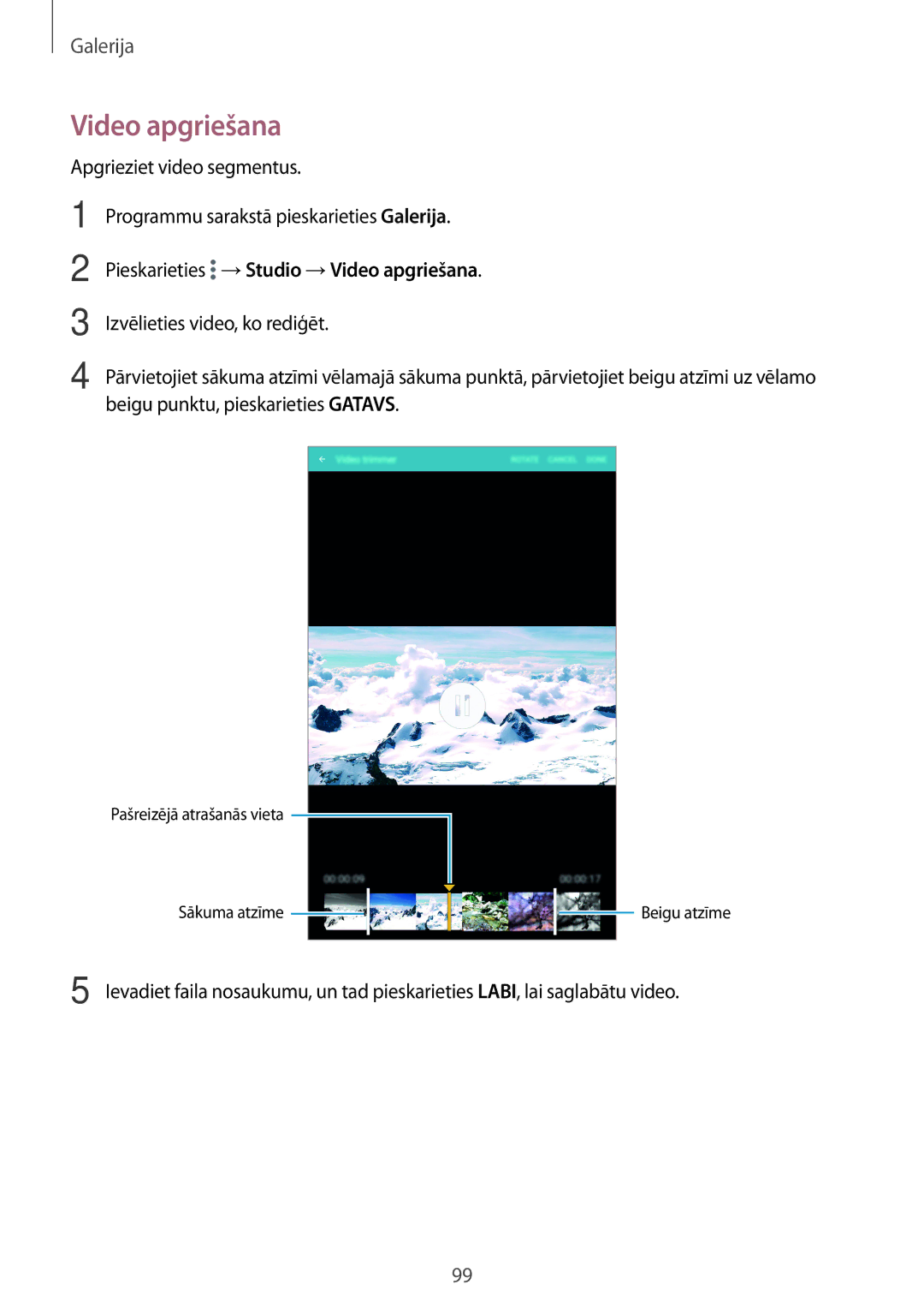 Samsung SM-T705NTSASEB, SM-T705NZWASEB manual Pieskarieties →Studio →Video apgriešana 
