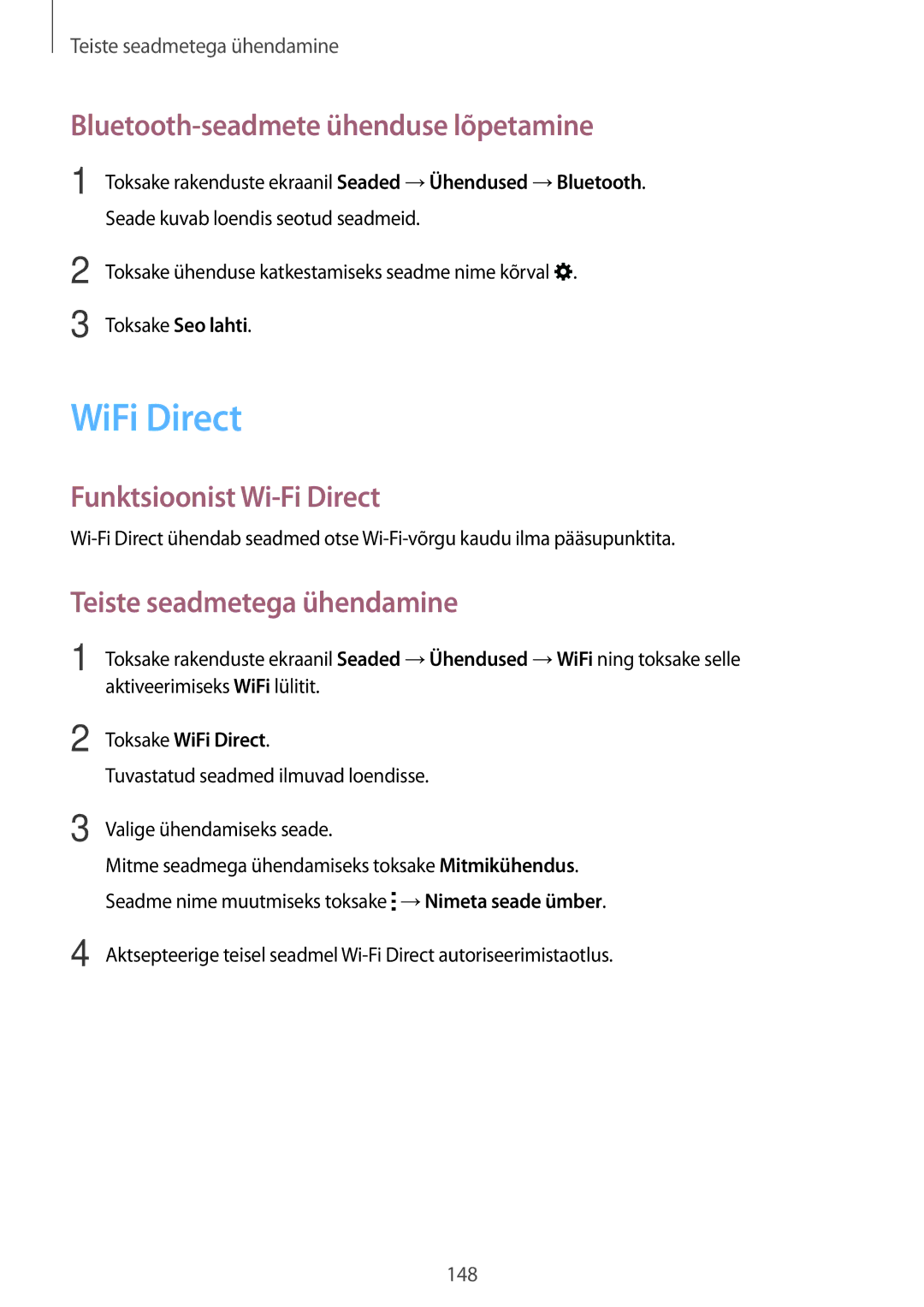 Samsung SM-T705NZWASEB, SM-T705NTSASEB WiFi Direct, Bluetooth-seadmete ühenduse lõpetamine, Funktsioonist Wi-Fi Direct 