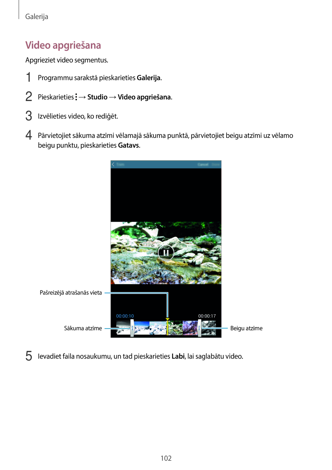 Samsung SM-T705NZWASEB, SM-T705NTSASEB manual Pieskarieties →Studio →Video apgriešana 