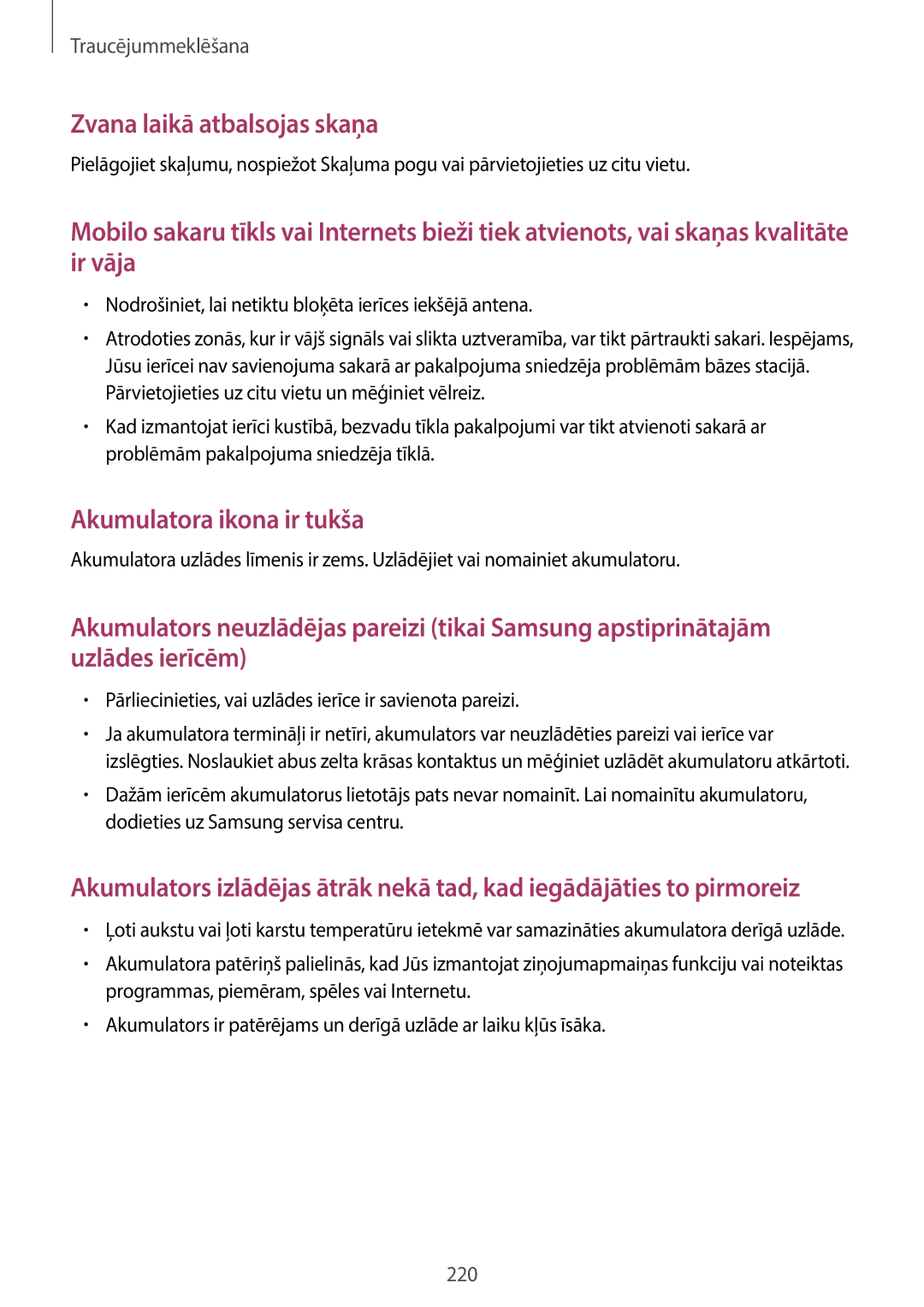 Samsung SM-T705NZWASEB, SM-T705NTSASEB manual Pārliecinieties, vai uzlādes ierīce ir savienota pareizi 