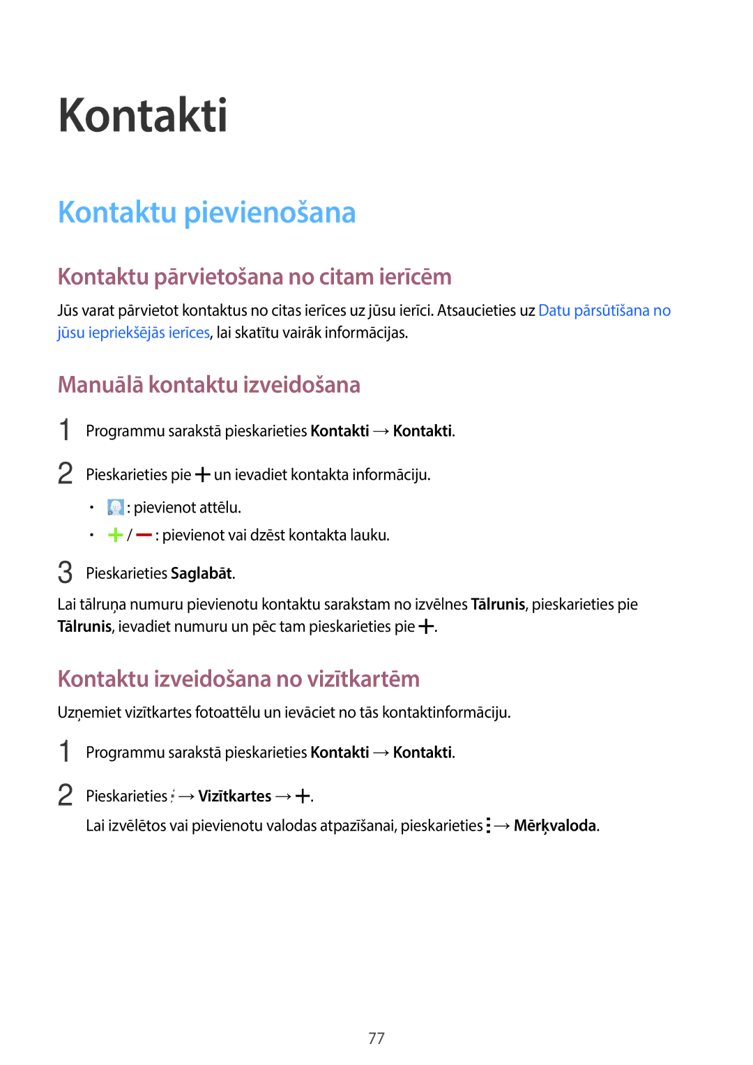 Samsung SM-T705NTSASEB, SM-T705NZWASEB manual Kontakti, Kontaktu pievienošana, Kontaktu pārvietošana no citam ierīcēm 