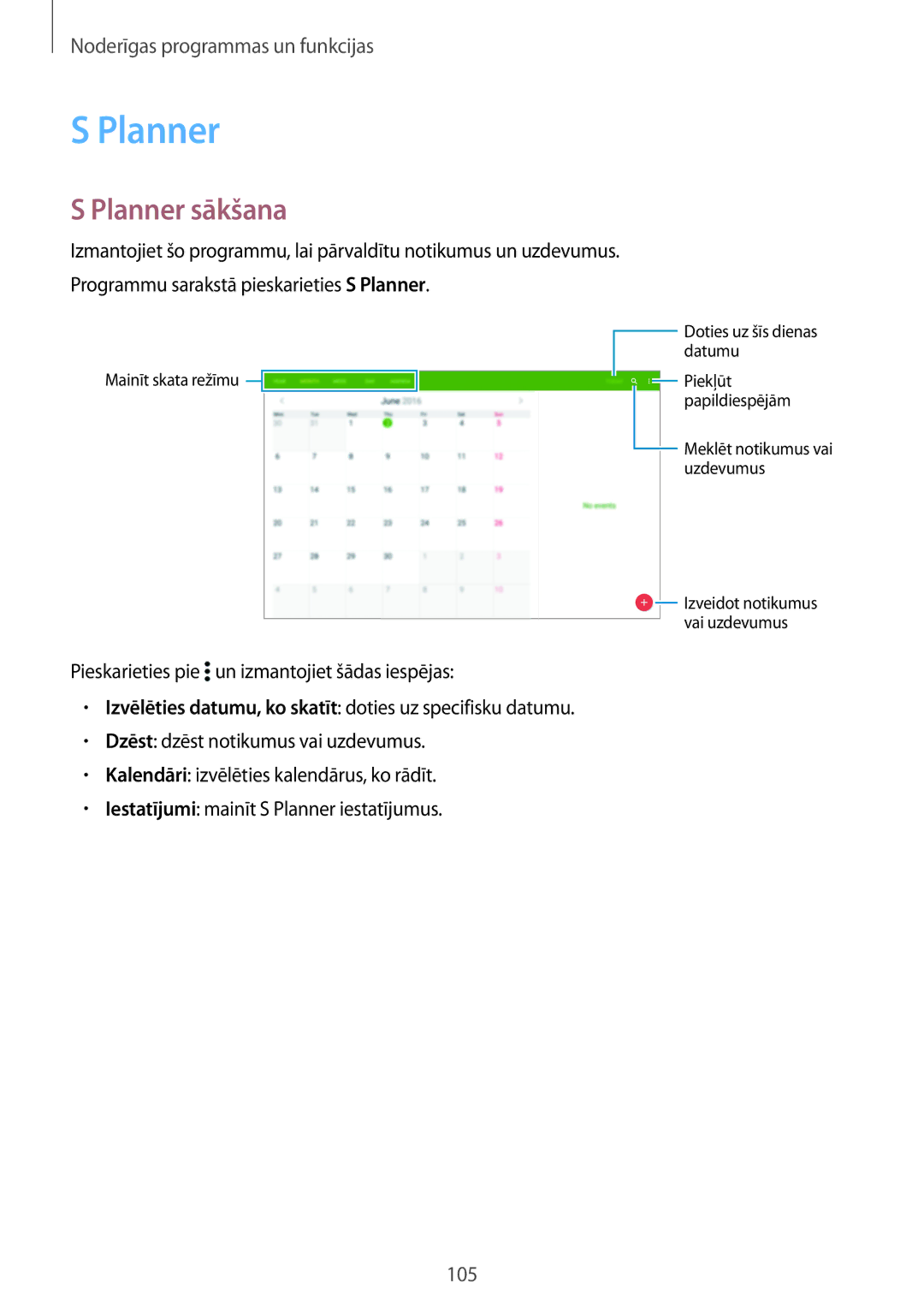 Samsung SM-T705NZWASEB, SM-T805NZWASEB, SM-T705NTSASEB, SM-T805NTSASEB, SM-T805NHAASEB manual Planner sākšana 