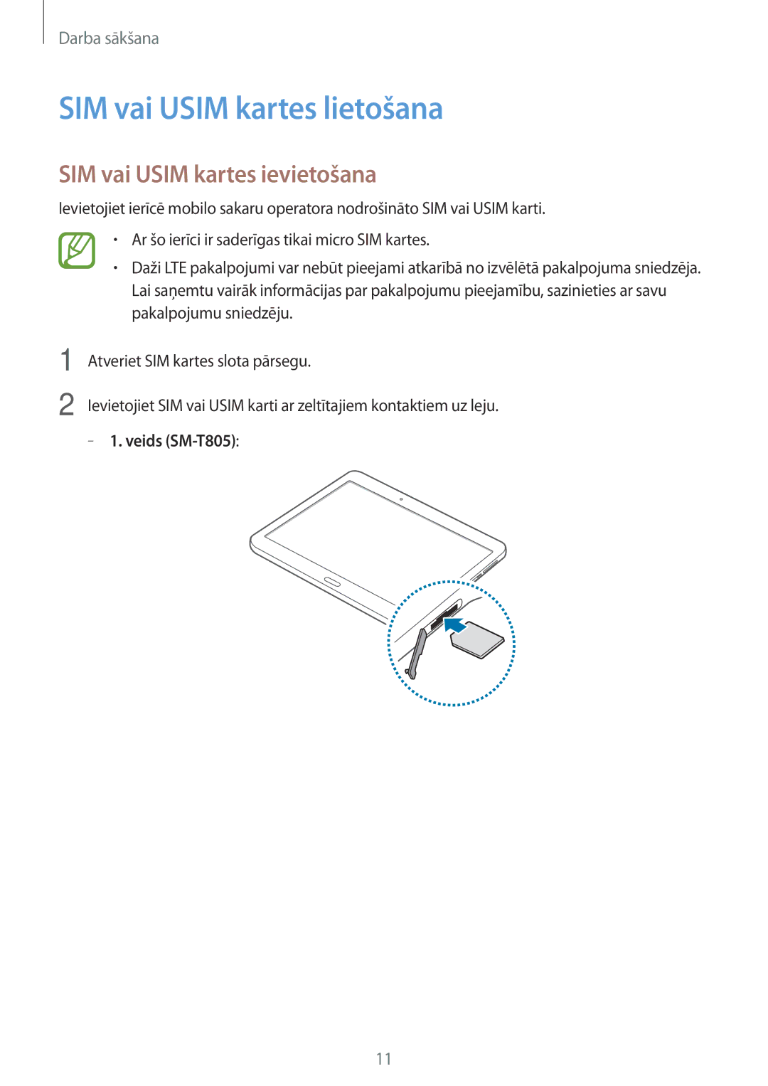 Samsung SM-T805NZWASEB, SM-T705NZWASEB, SM-T705NTSASEB manual SIM vai Usim kartes lietošana, SIM vai Usim kartes ievietošana 