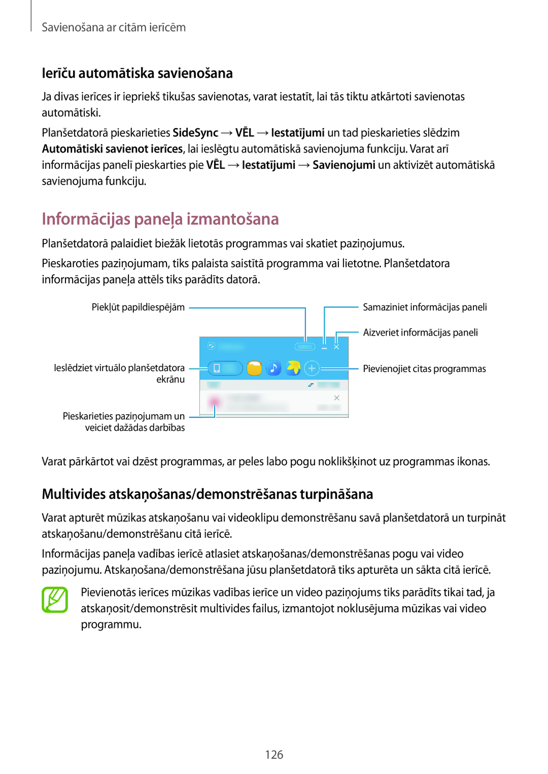 Samsung SM-T805NZWASEB, SM-T705NZWASEB, SM-T705NTSASEB manual Informācijas paneļa izmantošana, Ierīču automātiska savienošana 