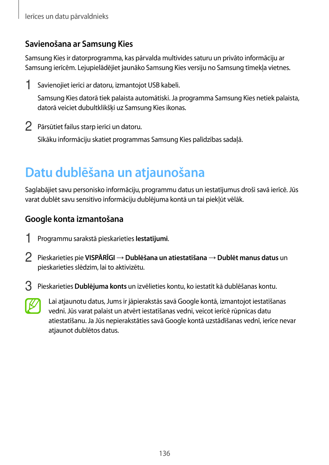 Samsung SM-T805NZWASEB manual Datu dublēšana un atjaunošana, Savienošana ar Samsung Kies, Google konta izmantošana 