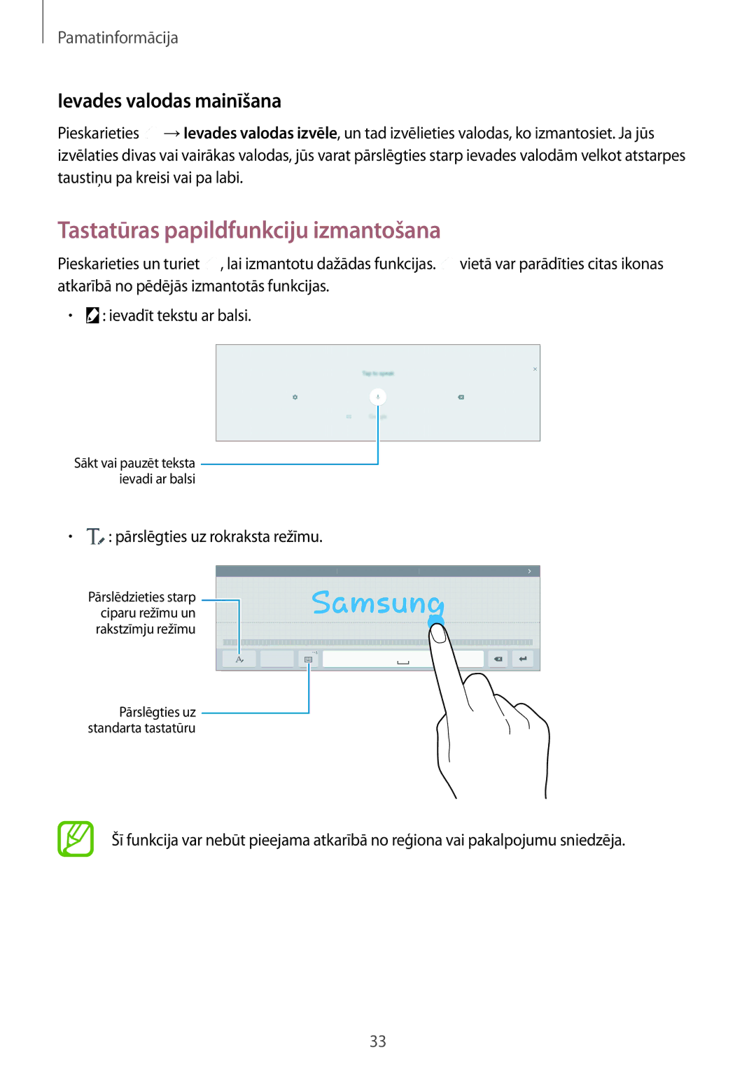 Samsung SM-T805NTSASEB, SM-T705NZWASEB, SM-T805NZWASEB Tastatūras papildfunkciju izmantošana, Ievades valodas mainīšana 