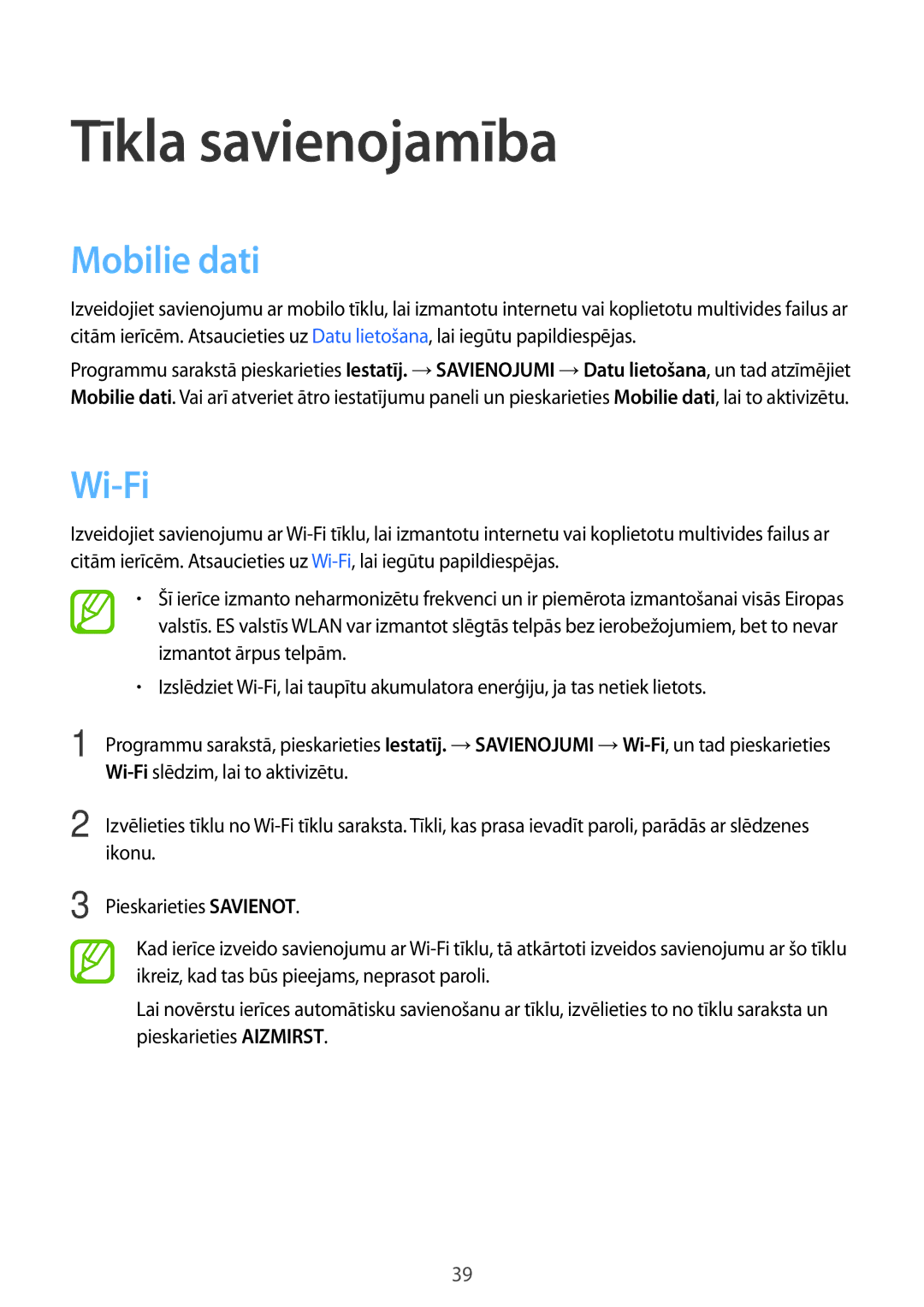 Samsung SM-T805NHAASEB, SM-T705NZWASEB, SM-T805NZWASEB, SM-T705NTSASEB manual Tīkla savienojamība, Mobilie dati, Wi-Fi 