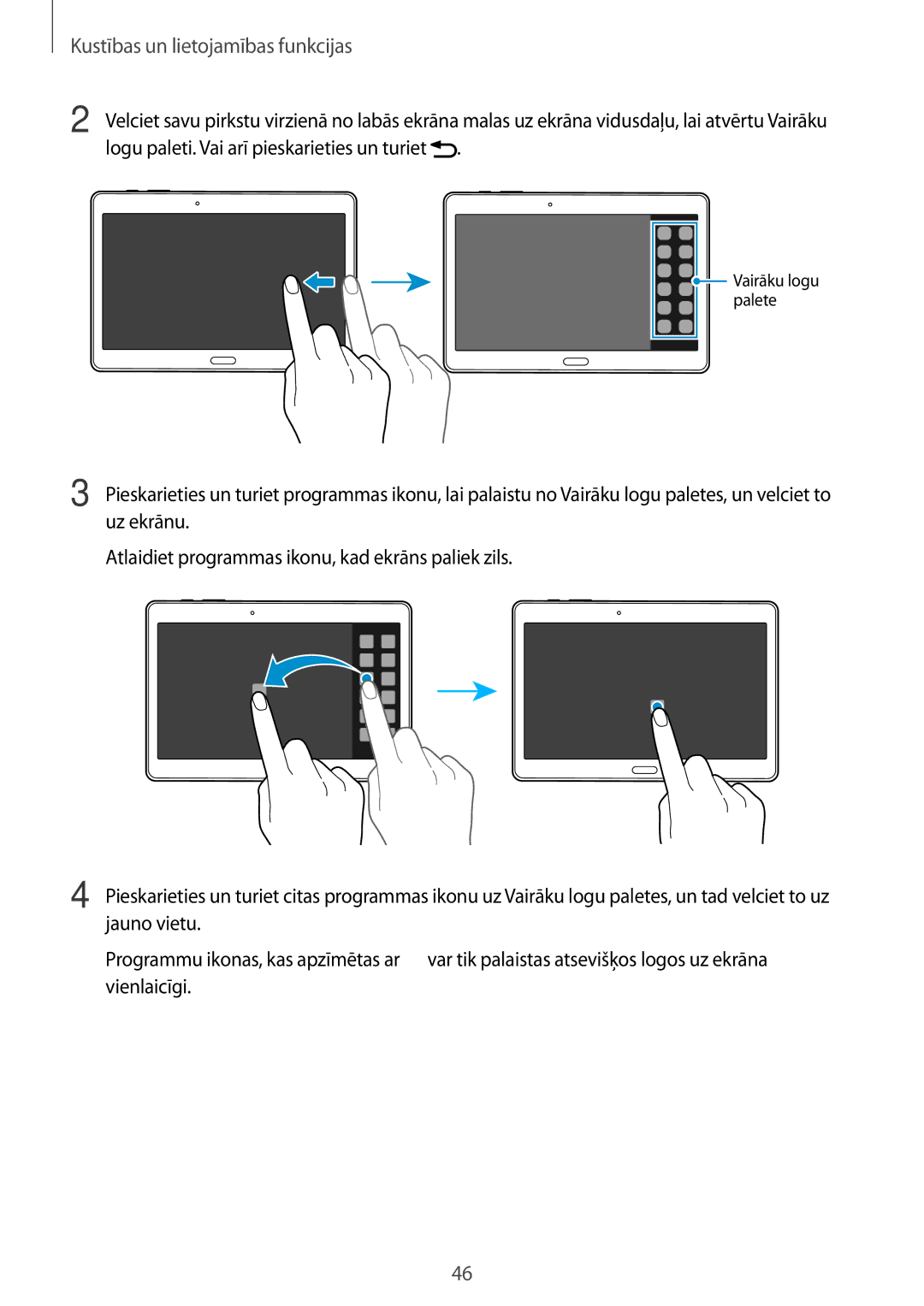 Samsung SM-T805NZWASEB, SM-T705NZWASEB, SM-T705NTSASEB, SM-T805NTSASEB manual Logu paleti. Vai arī pieskarieties un turiet 