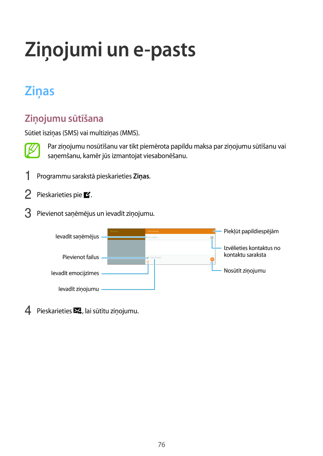 Samsung SM-T805NZWASEB, SM-T705NZWASEB, SM-T705NTSASEB, SM-T805NTSASEB manual Ziņojumi un e-pasts, Ziņas, Ziņojumu sūtīšana 