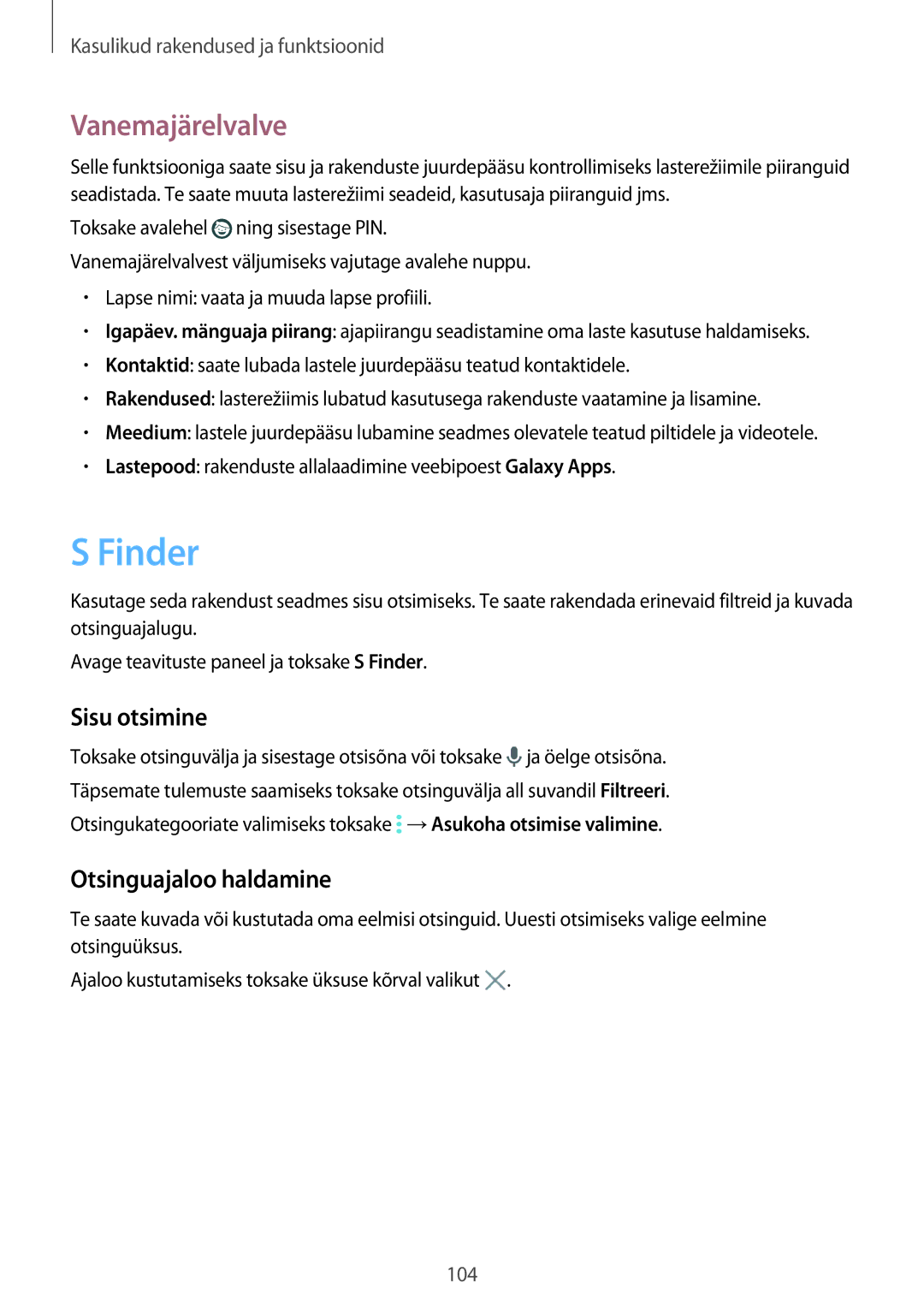 Samsung SM-T805NHAASEB, SM-T705NZWASEB, SM-T805NZWASEB Finder, Vanemajärelvalve, Sisu otsimine, Otsinguajaloo haldamine 