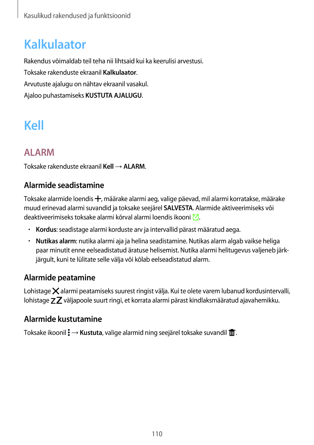 Samsung SM-T705NZWASEB, SM-T805NZWASEB Kalkulaator, Kell, Alarmide seadistamine, Alarmide peatamine, Alarmide kustutamine 