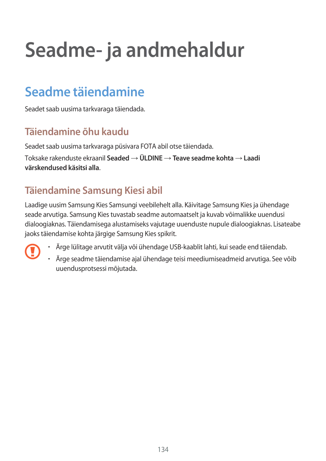 Samsung SM-T805NHAASEB Seadme- ja andmehaldur, Seadme täiendamine, Täiendamine õhu kaudu, Täiendamine Samsung Kiesi abil 