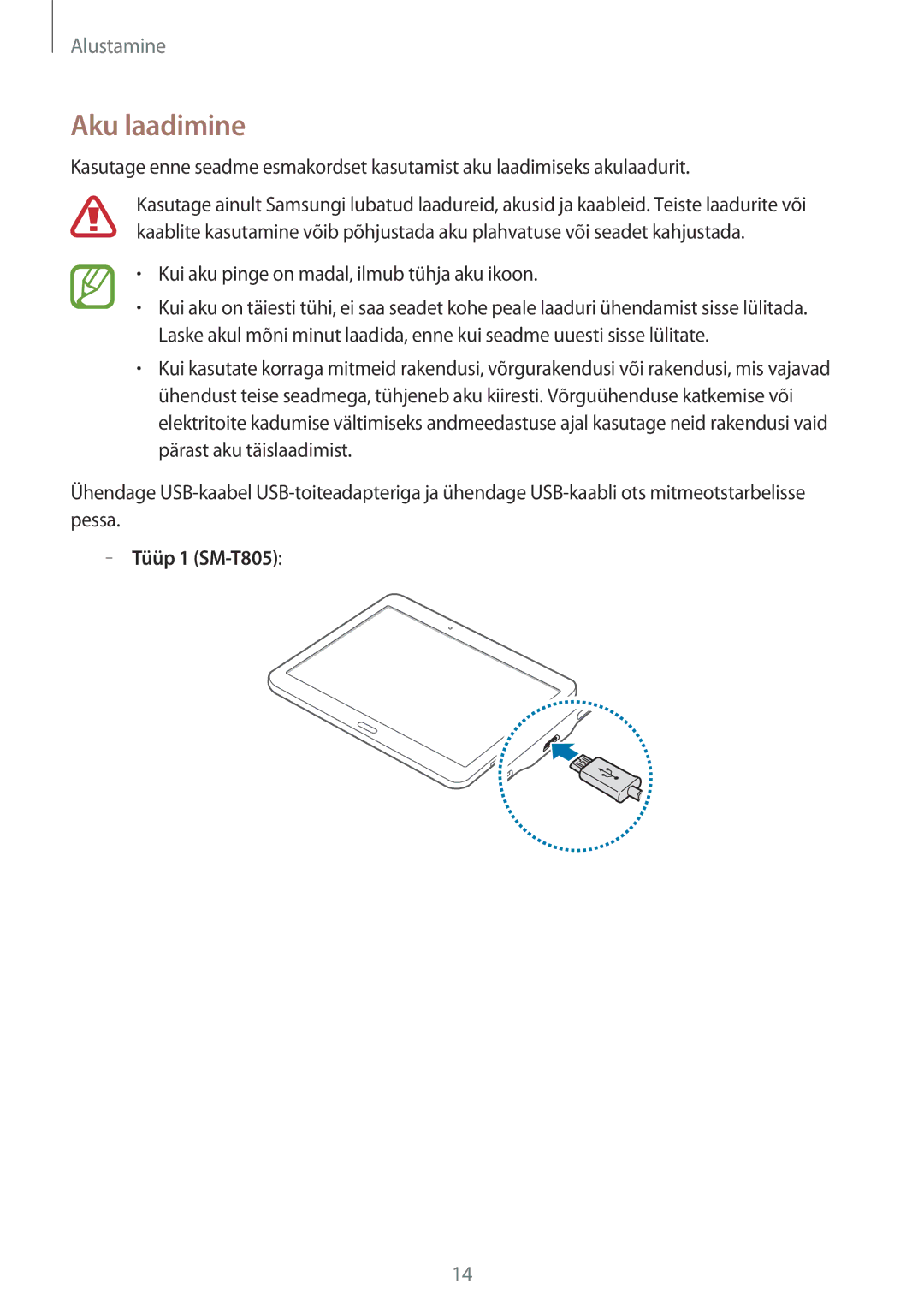 Samsung SM-T805NHAASEB, SM-T705NZWASEB, SM-T805NZWASEB manual Aku laadimine, Kui aku pinge on madal, ilmub tühja aku ikoon 