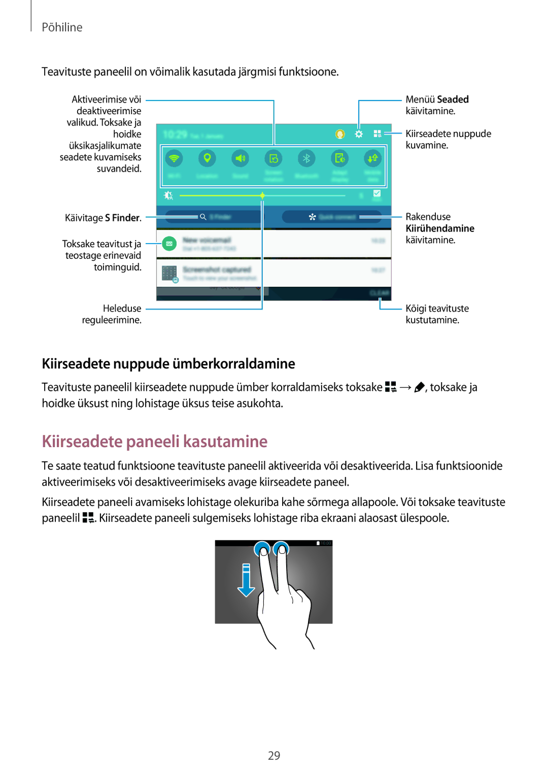 Samsung SM-T805NHAASEB, SM-T705NZWASEB manual Kiirseadete paneeli kasutamine, Kiirseadete nuppude ümberkorraldamine 