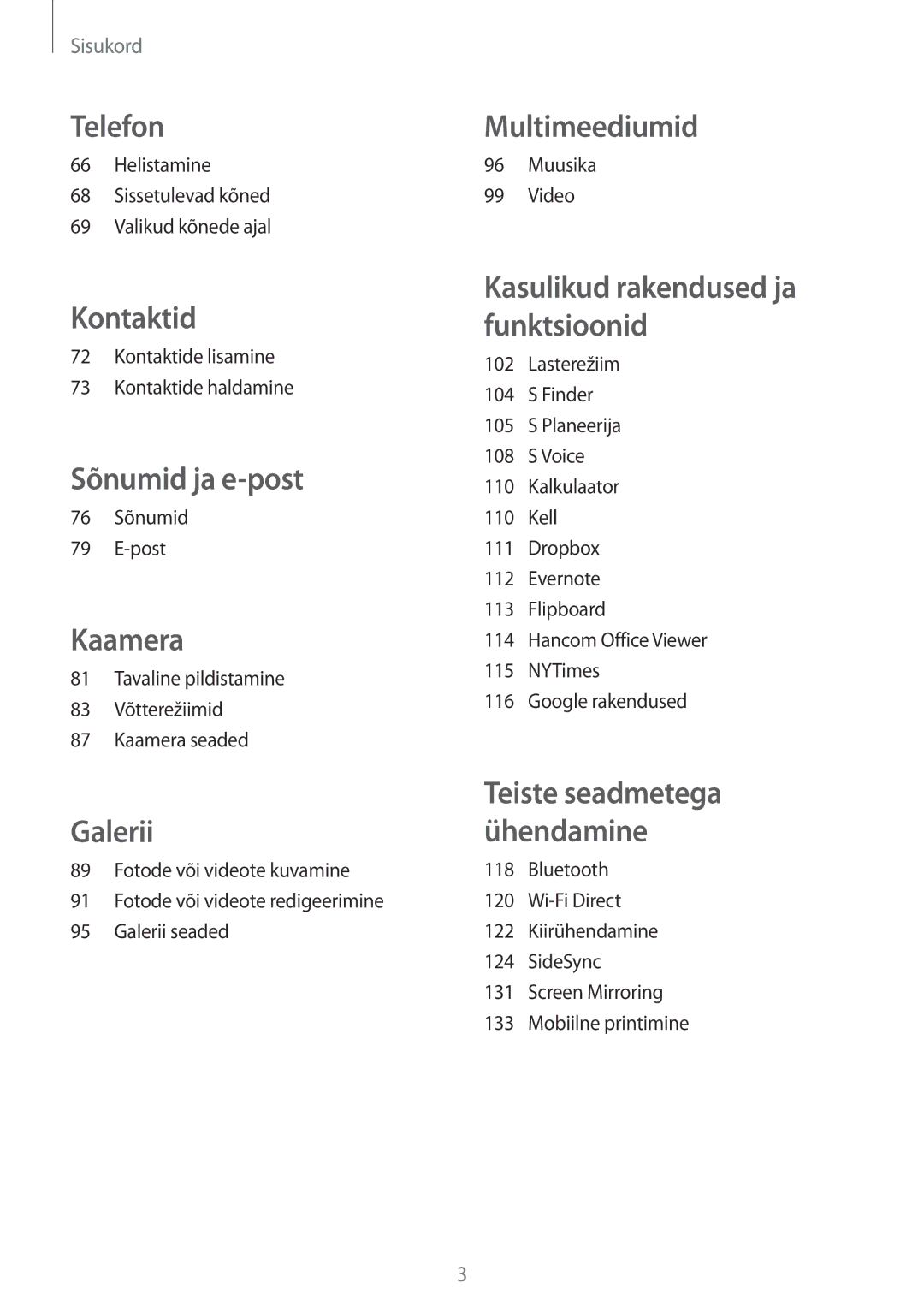 Samsung SM-T805NTSASEB manual Helistamine Sissetulevad kõned Valikud kõnede ajal, Kontaktide lisamine Kontaktide haldamine 