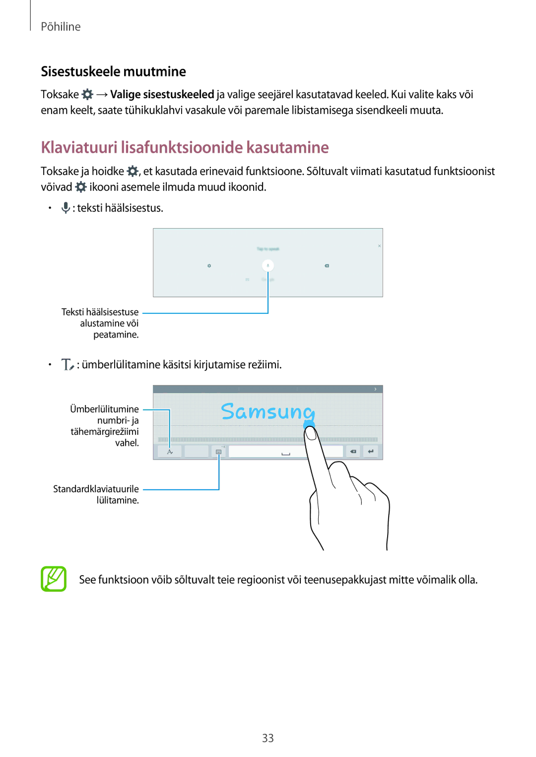 Samsung SM-T805NTSASEB, SM-T705NZWASEB, SM-T805NZWASEB Klaviatuuri lisafunktsioonide kasutamine, Sisestuskeele muutmine 