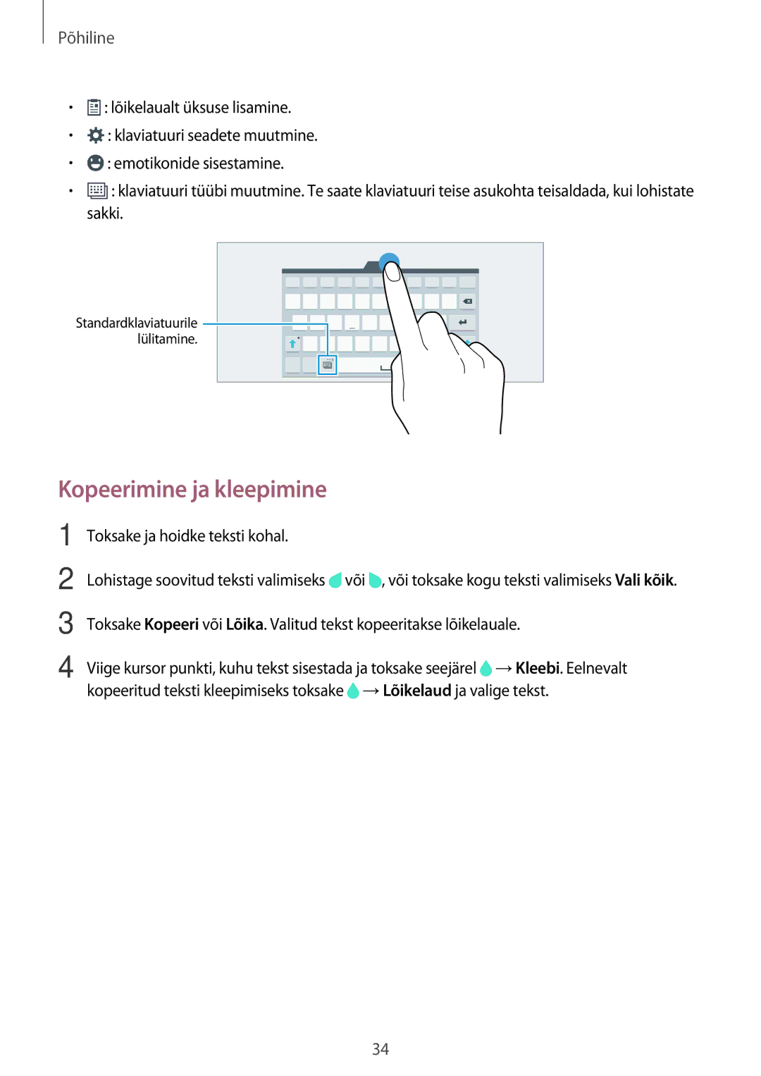 Samsung SM-T805NHAASEB, SM-T705NZWASEB, SM-T805NZWASEB manual Kopeerimine ja kleepimine, Toksake ja hoidke teksti kohal 