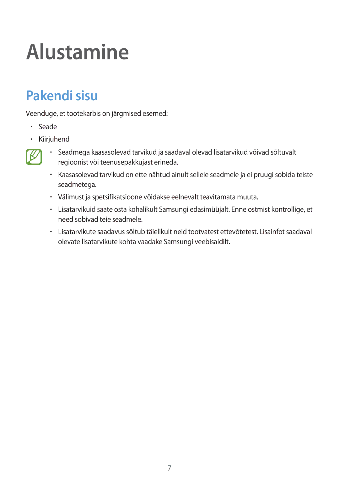 Samsung SM-T705NTSASEB, SM-T705NZWASEB, SM-T805NZWASEB, SM-T805NTSASEB, SM-T805NHAASEB manual Alustamine, Pakendi sisu 