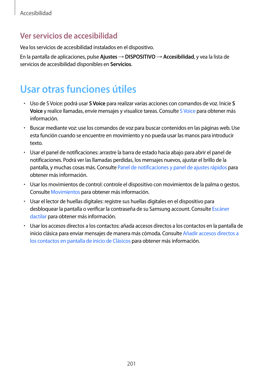 Samsung SM-T705NZWAITV, SM-T705NZWATPH, SM-T705NTSATPH manual Usar otras funciones útiles, Ver servicios de accesibilidad 