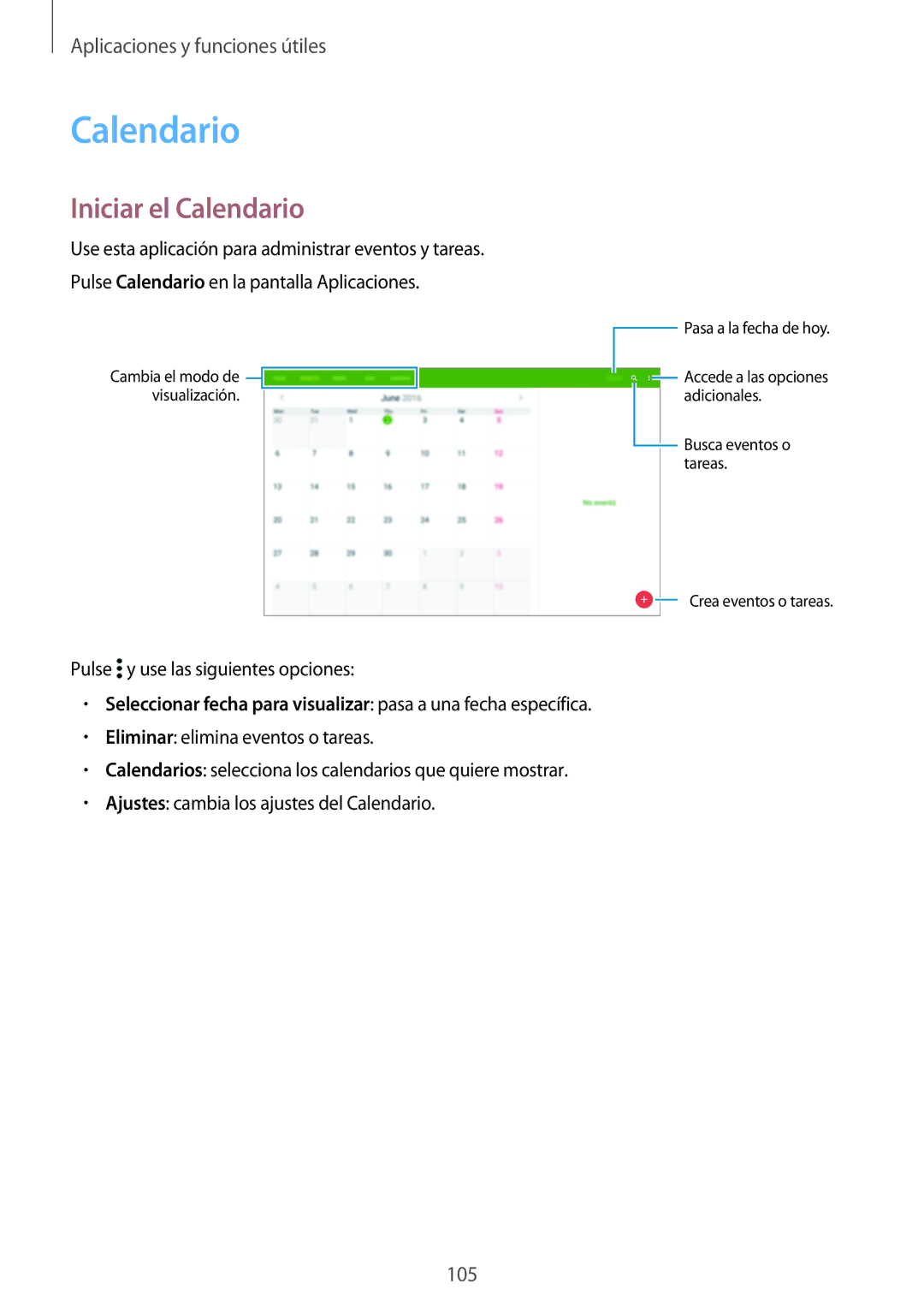 Samsung SM-T705NTSATPH, SM-T705NZWATPH, SM-T705NZWADBT, SM-T805NTSATPH, SM-T805NZWATPH manual Iniciar el Calendario 