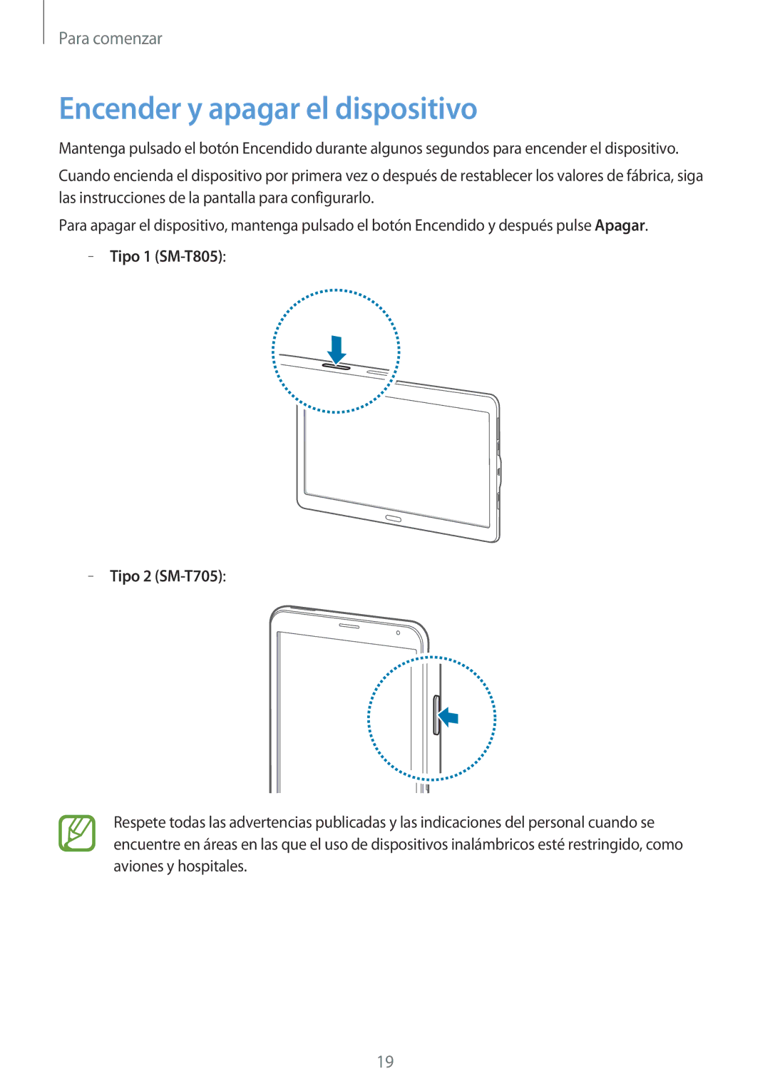 Samsung SM-T705NZWAITV, SM-T705NZWATPH, SM-T705NTSATPH, SM-T705NZWADBT, SM-T805NTSATPH manual Encender y apagar el dispositivo 