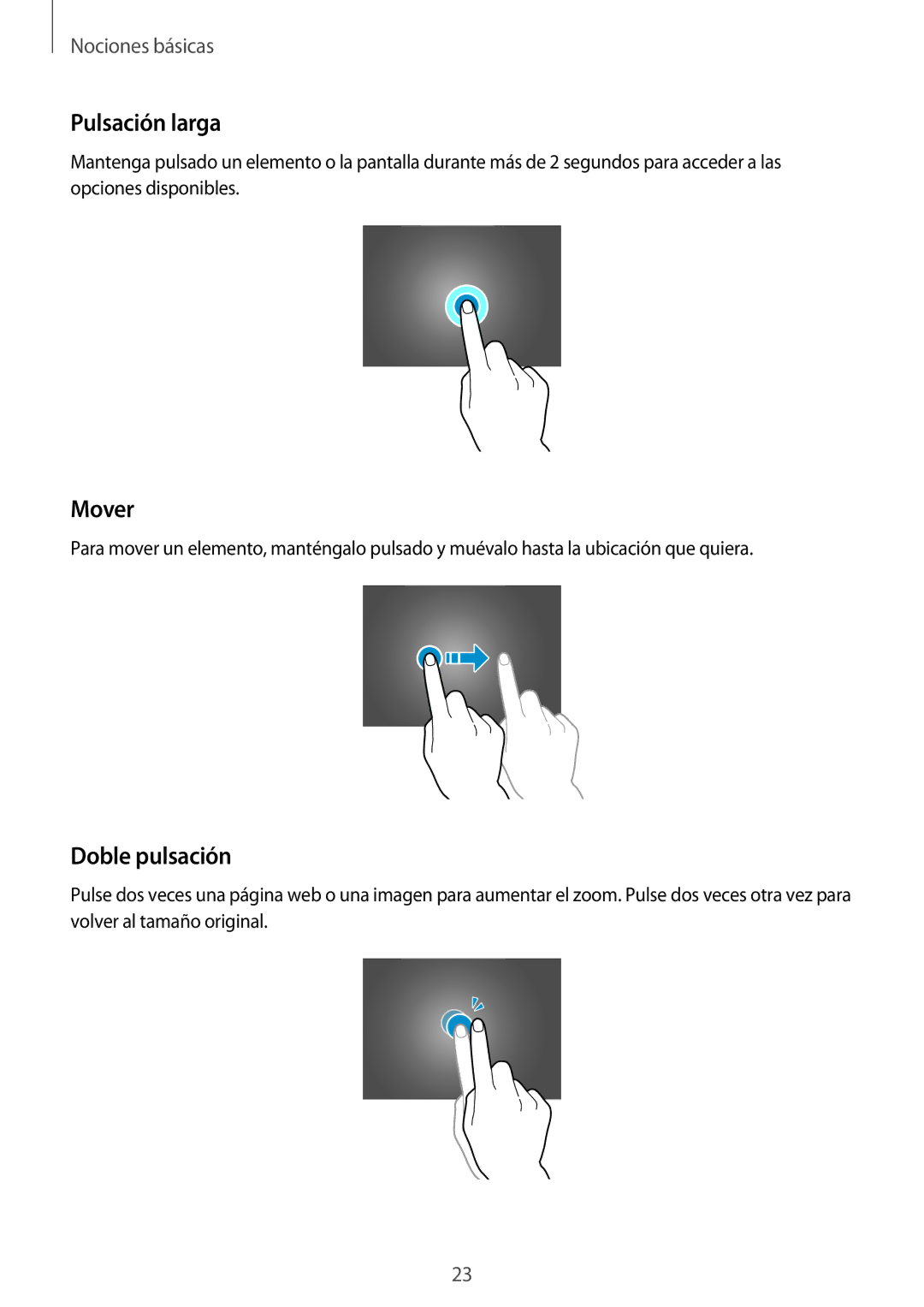 Samsung SM-T705NTSAPHE, SM-T705NZWATPH, SM-T705NTSATPH, SM-T705NZWADBT manual Pulsación larga, Mover, Doble pulsación 