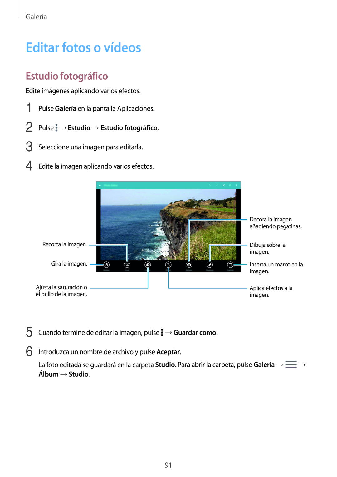 Samsung SM-T705NZWATPH, SM-T705NTSATPH, SM-T705NZWADBT, SM-T805NTSATPH manual Editar fotos o vídeos, Estudio fotográfico 