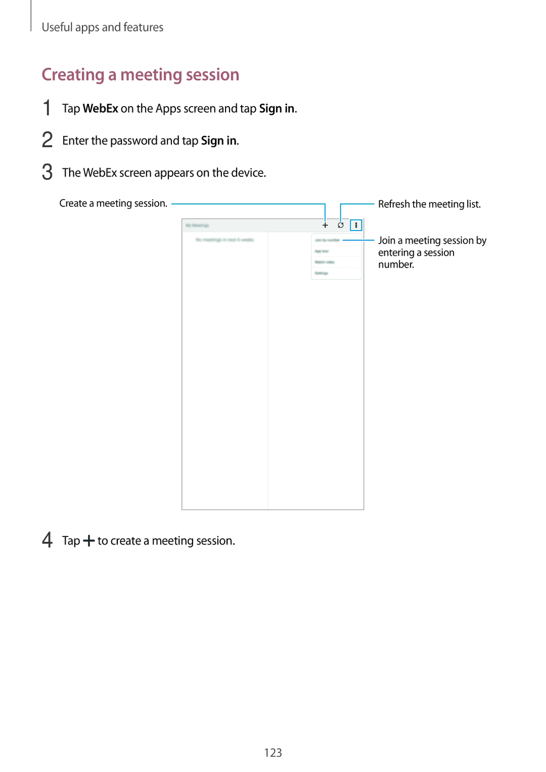 Samsung SM-T705NTSATPH manual Creating a meeting session, Enter the password and tap Sign, Tap to create a meeting session 