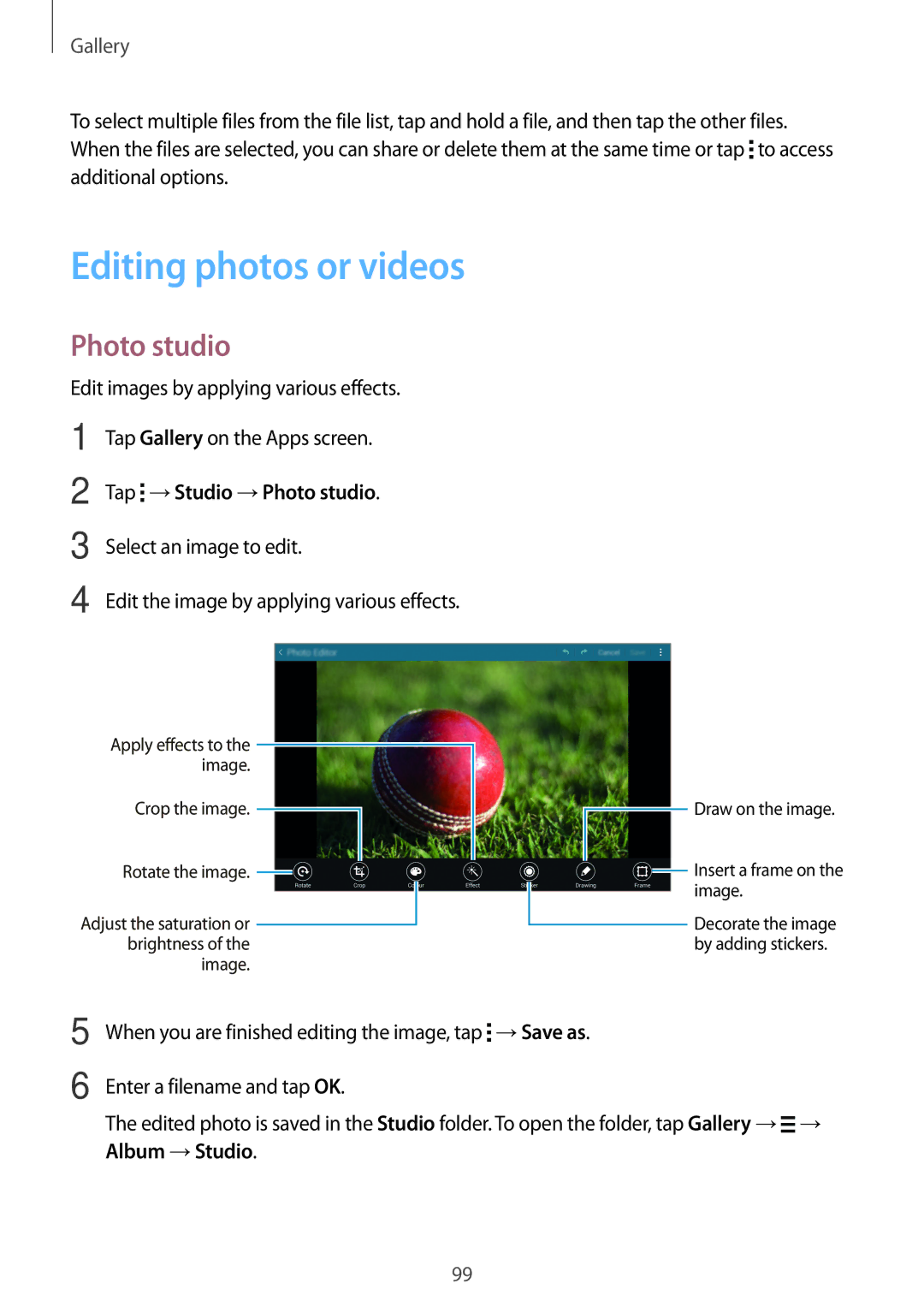 Samsung SM-T705NTSAPHE, SM-T705NZWATPH Editing photos or videos, Tap →Studio →Photo studio, Select an image to edit 