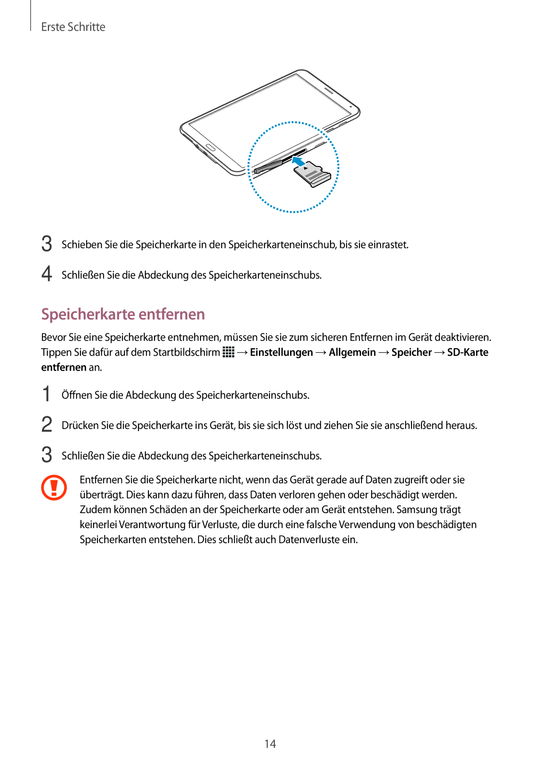 Samsung SM-T705NZWASEB, SM-T705NZWATPH, SM-T705NZWAATO, SM-T705NTSATPH, SM-T705NHAADBT, SM-T705NZWAXEO Speicherkarte entfernen 