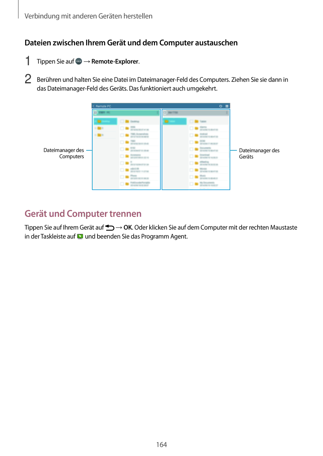 Samsung SM-T705NTSAVD2 manual Gerät und Computer trennen, Dateien zwischen Ihrem Gerät und dem Computer austauschen 