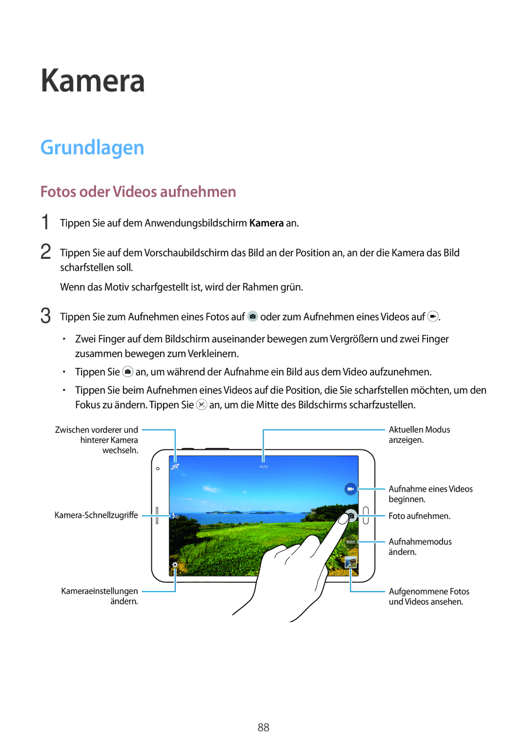 Samsung SM-T705NTSADBT, SM-T705NZWATPH, SM-T705NZWASEB, SM-T705NZWAATO manual Kamera, Grundlagen, Fotos oder Videos aufnehmen 