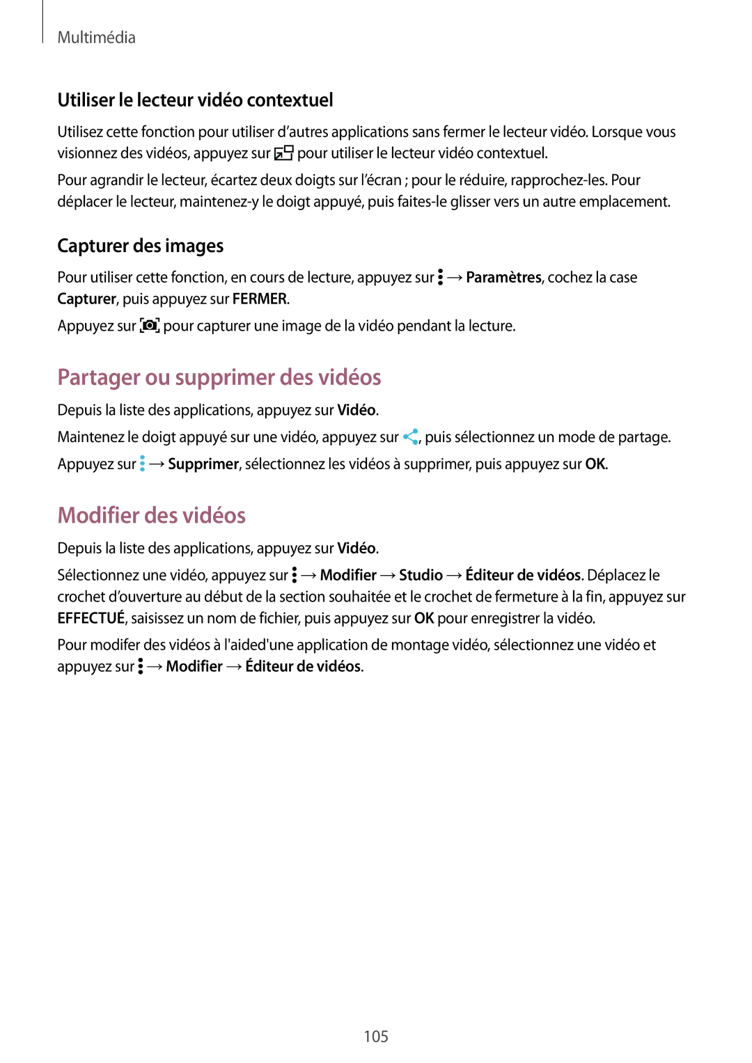 Samsung SM-T705NZWAXEF manual Partager ou supprimer des vidéos, Modifier des vidéos, Utiliser le lecteur vidéo contextuel 