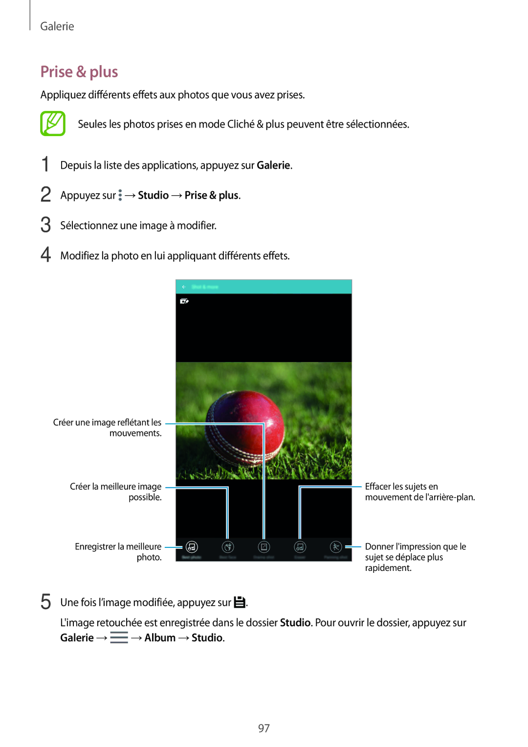 Samsung SM-T705NZWAXEF manual Appuyez sur →Studio →Prise & plus 