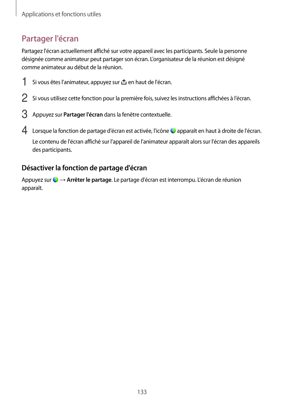 Samsung SM-T705NZWAXEF manual Partager lécran, Désactiver la fonction de partage décran 