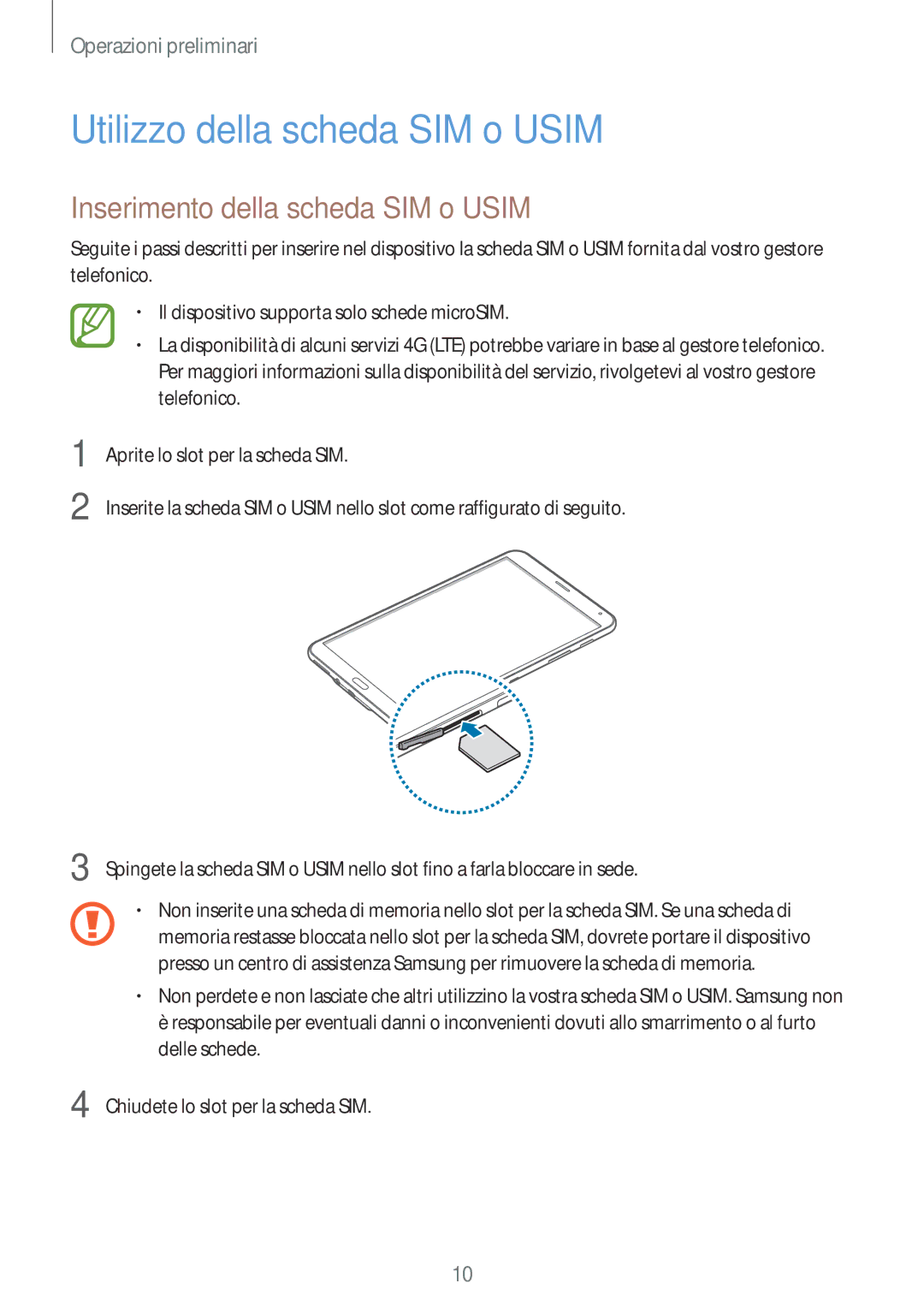 Samsung SM-T705NZWAXEO, SM-T705NTSAITV manual Utilizzo della scheda SIM o Usim, Inserimento della scheda SIM o Usim 