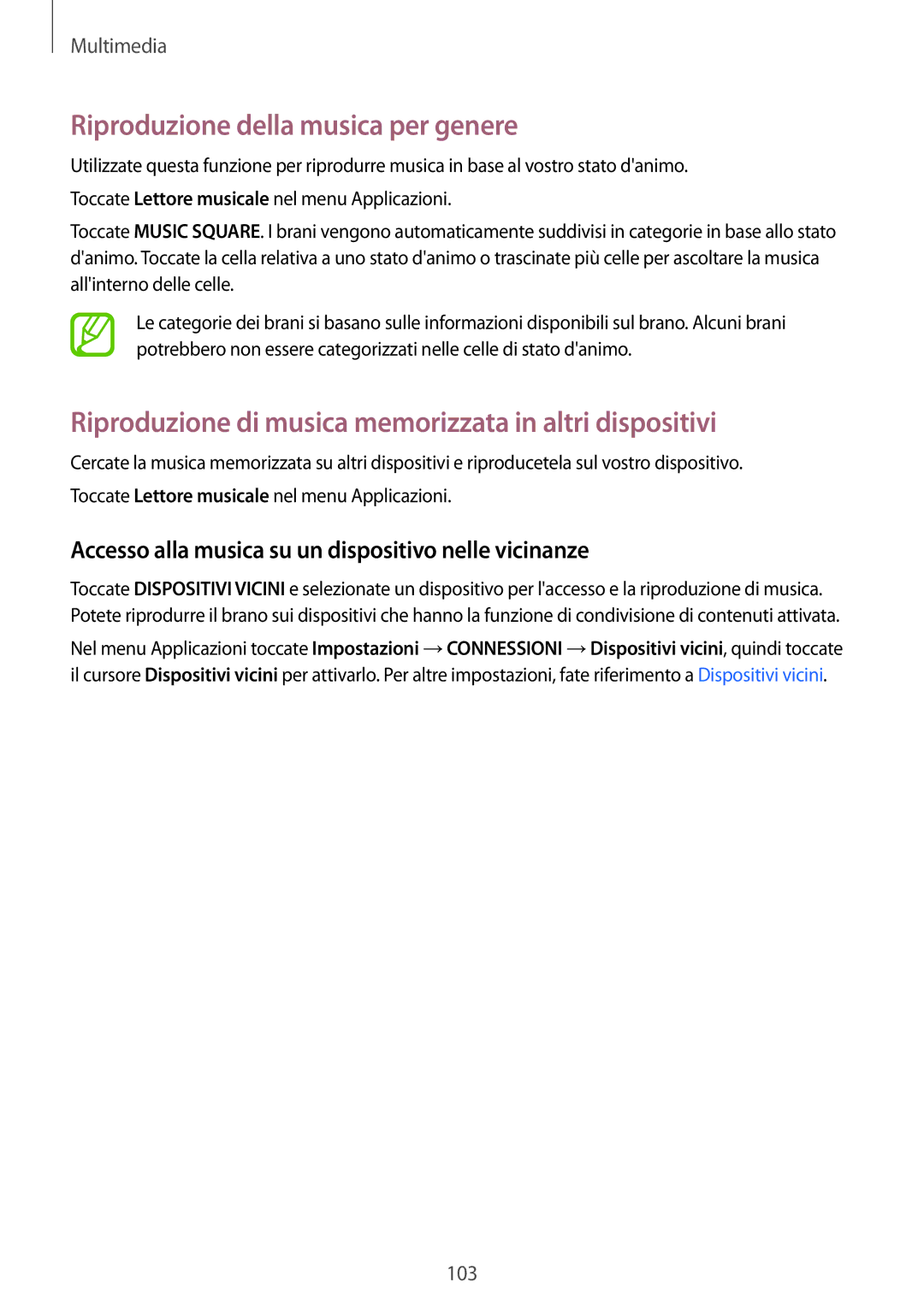 Samsung SM-T705NTSAXEO manual Riproduzione della musica per genere, Riproduzione di musica memorizzata in altri dispositivi 