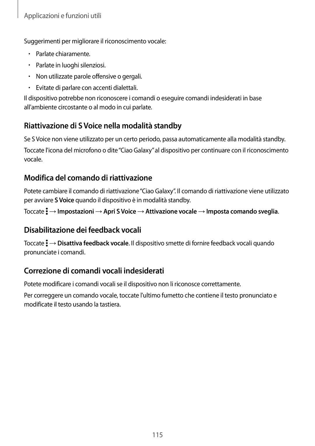 Samsung SM-T705NZWAXEO manual Riattivazione di S Voice nella modalità standby, Modifica del comando di riattivazione 