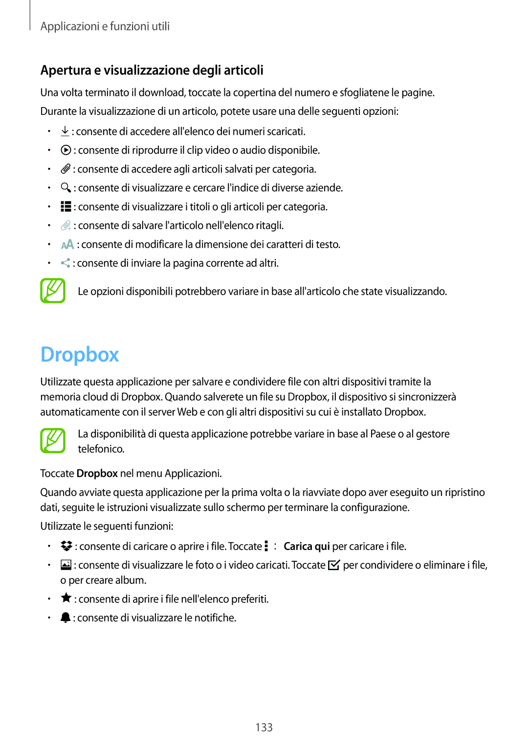 Samsung SM-T705NTSAXEO, SM-T705NZWAXEO, SM-T705NTSAITV, SM-T705NZWAAUT Dropbox, Apertura e visualizzazione degli articoli 