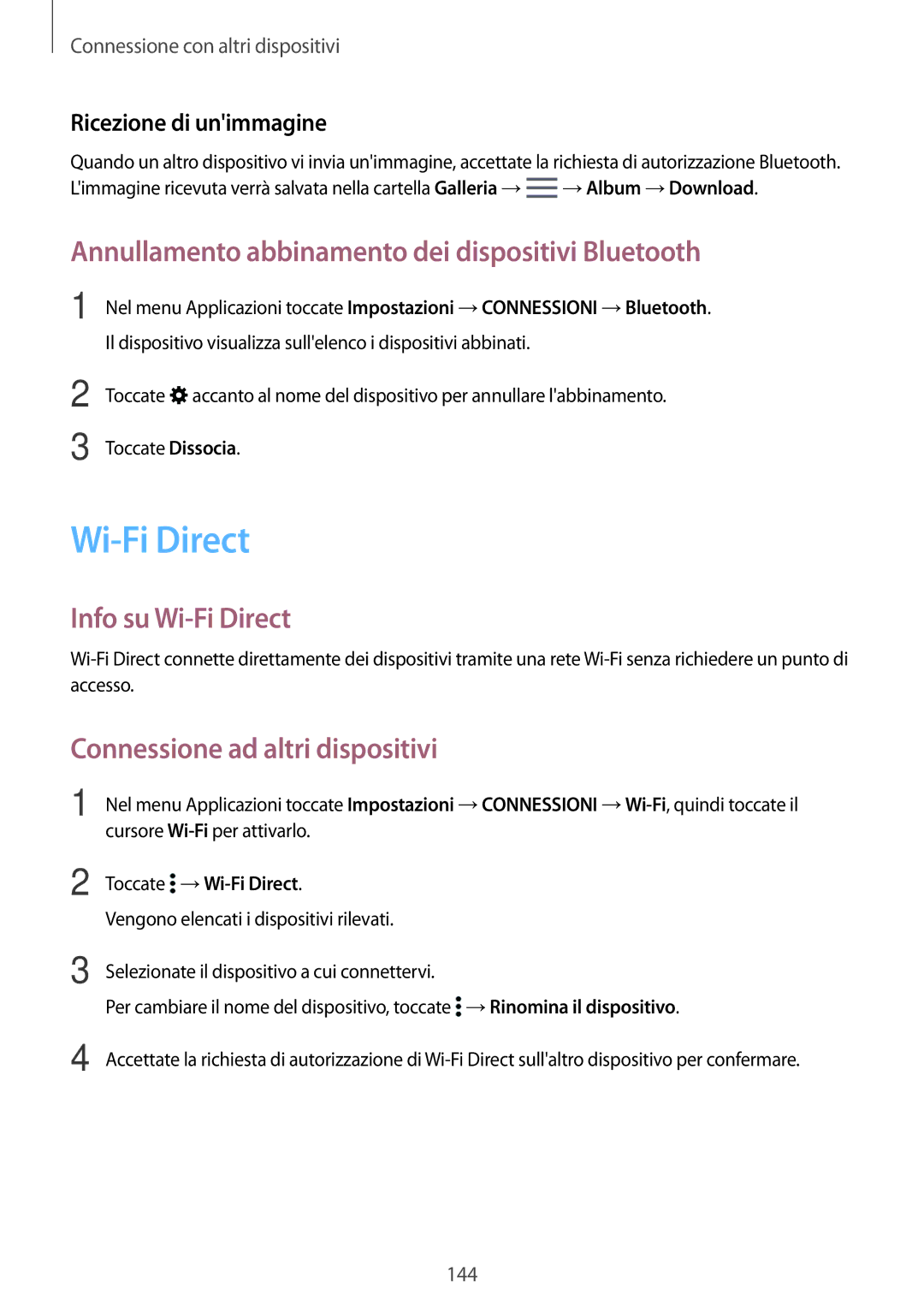 Samsung SM-T705NZWAITV, SM-T705NZWAXEO manual Annullamento abbinamento dei dispositivi Bluetooth, Info su Wi-Fi Direct 