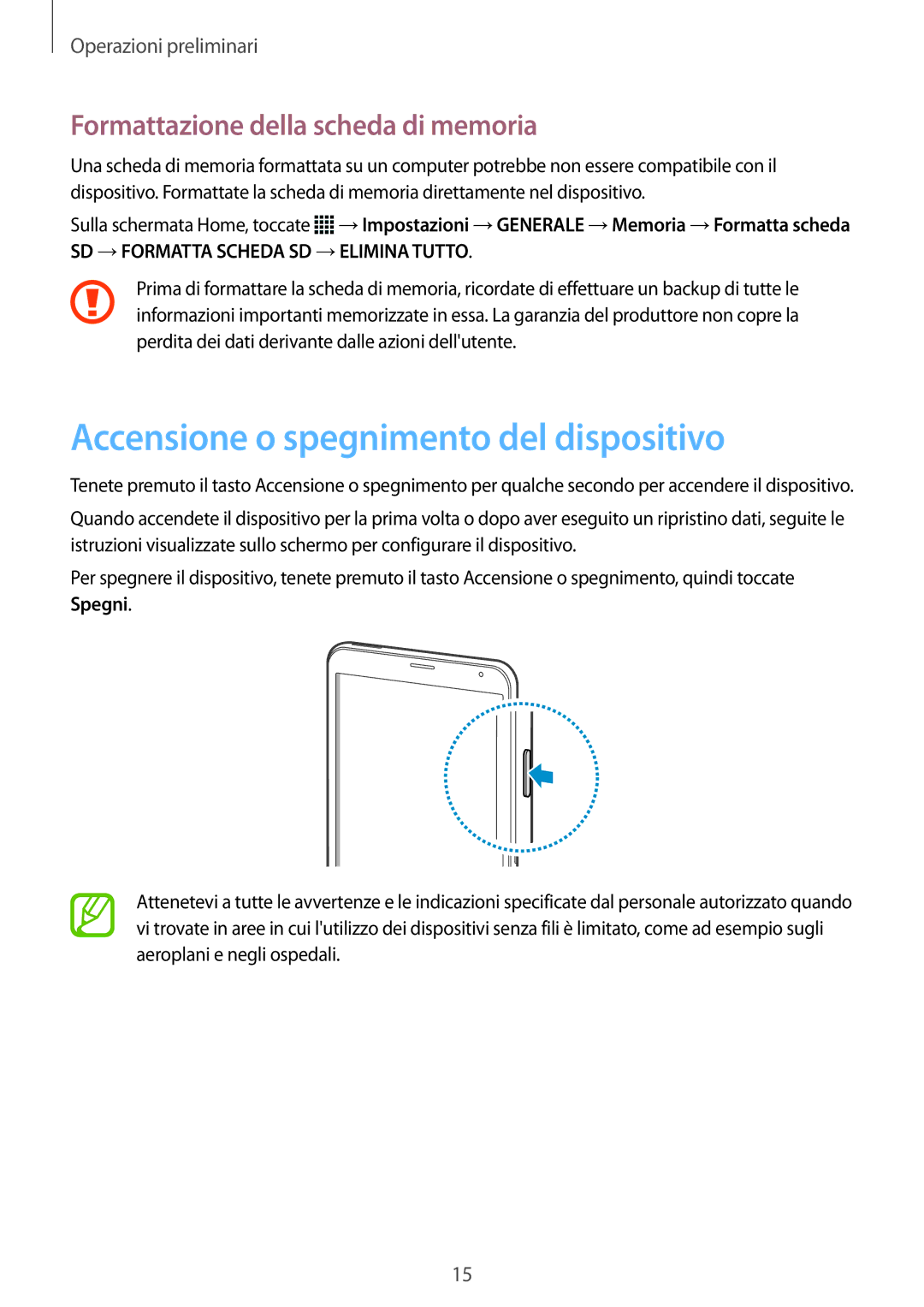 Samsung SM-T705NZWAXEO, SM-T705NTSAITV Accensione o spegnimento del dispositivo, Formattazione della scheda di memoria 