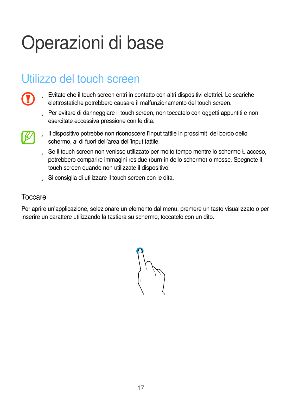 Samsung SM-T705NZWAAUT, SM-T705NZWAXEO, SM-T705NTSAITV manual Operazioni di base, Utilizzo del touch screen, Toccare 