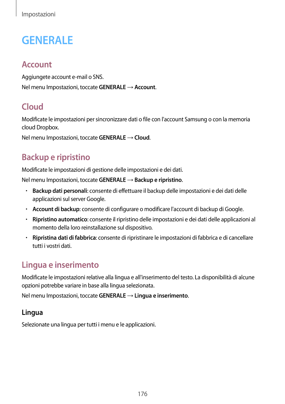 Samsung SM-T705NTSAITV, SM-T705NZWAXEO, SM-T705NZWAAUT manual Account, Cloud, Backup e ripristino, Lingua e inserimento 