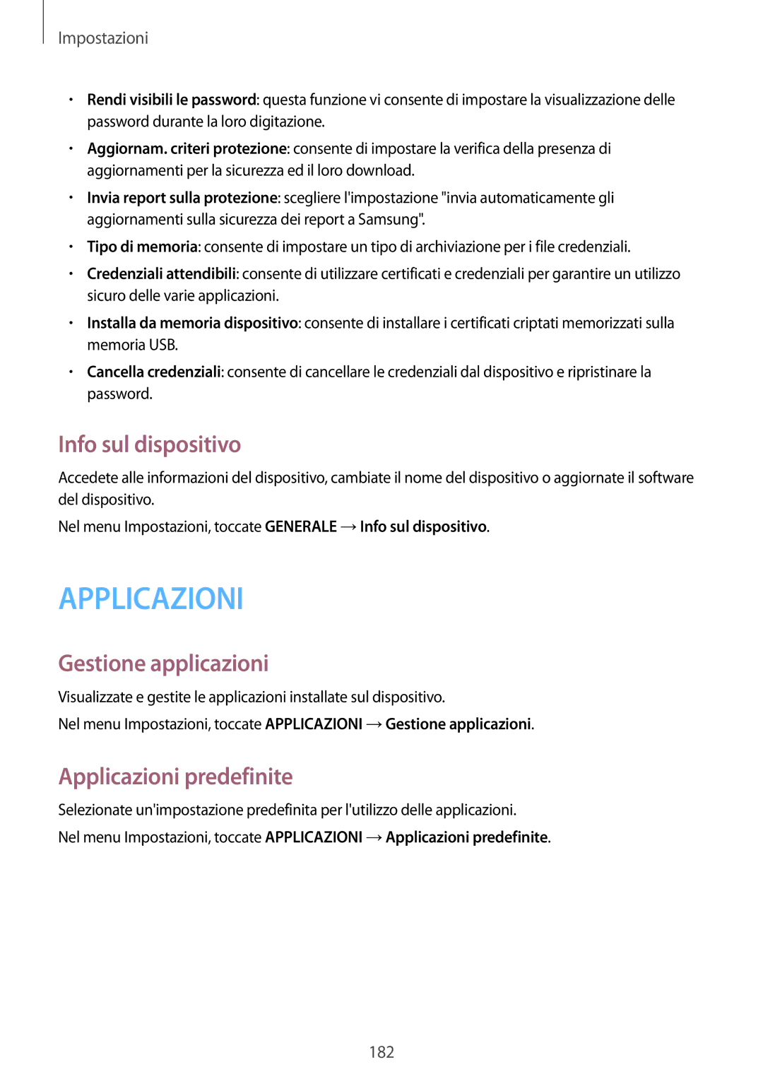 Samsung SM-T705NZWAAUT, SM-T705NZWAXEO manual Info sul dispositivo, Gestione applicazioni, Applicazioni predefinite 