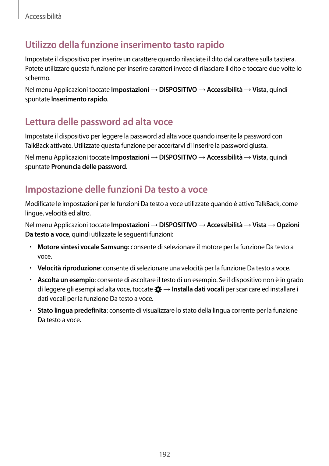 Samsung SM-T705NZWAAUT manual Utilizzo della funzione inserimento tasto rapido, Lettura delle password ad alta voce 