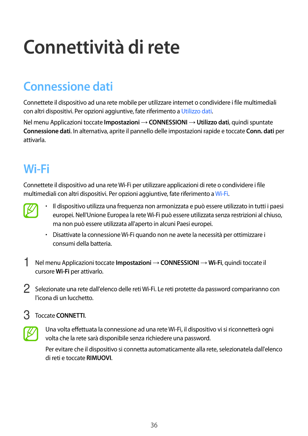 Samsung SM-T705NTSAITV, SM-T705NZWAXEO, SM-T705NZWAAUT, SM-T705NTSAXEO manual Connettività di rete, Connessione dati, Wi-Fi 