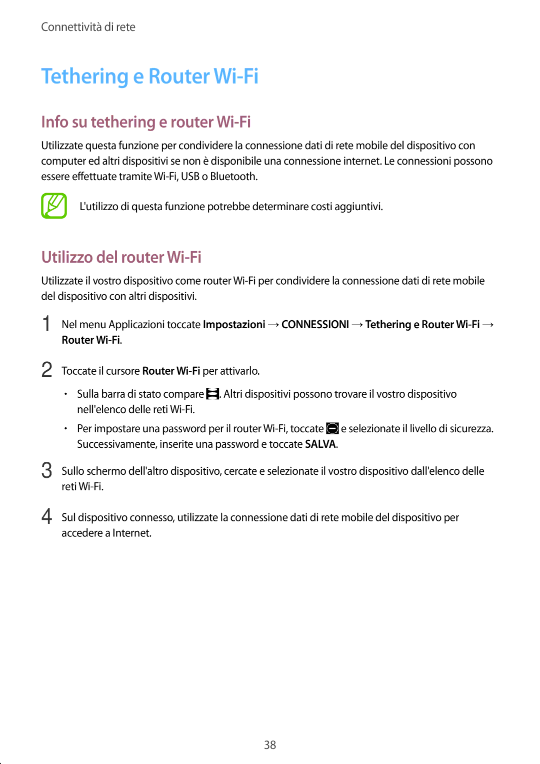 Samsung SM-T705NTSAXEO manual Tethering e Router Wi-Fi, Info su tethering e router Wi-Fi, Utilizzo del router Wi-Fi 