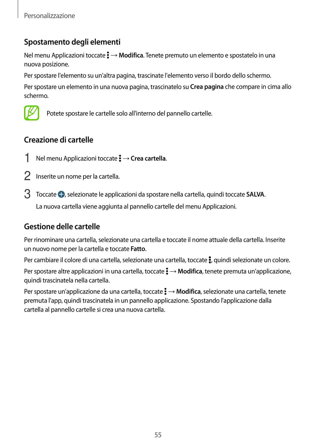 Samsung SM-T705NZWAXEO, SM-T705NTSAITV, SM-T705NZWAAUT, SM-T705NTSAXEO Spostamento degli elementi, Creazione di cartelle 