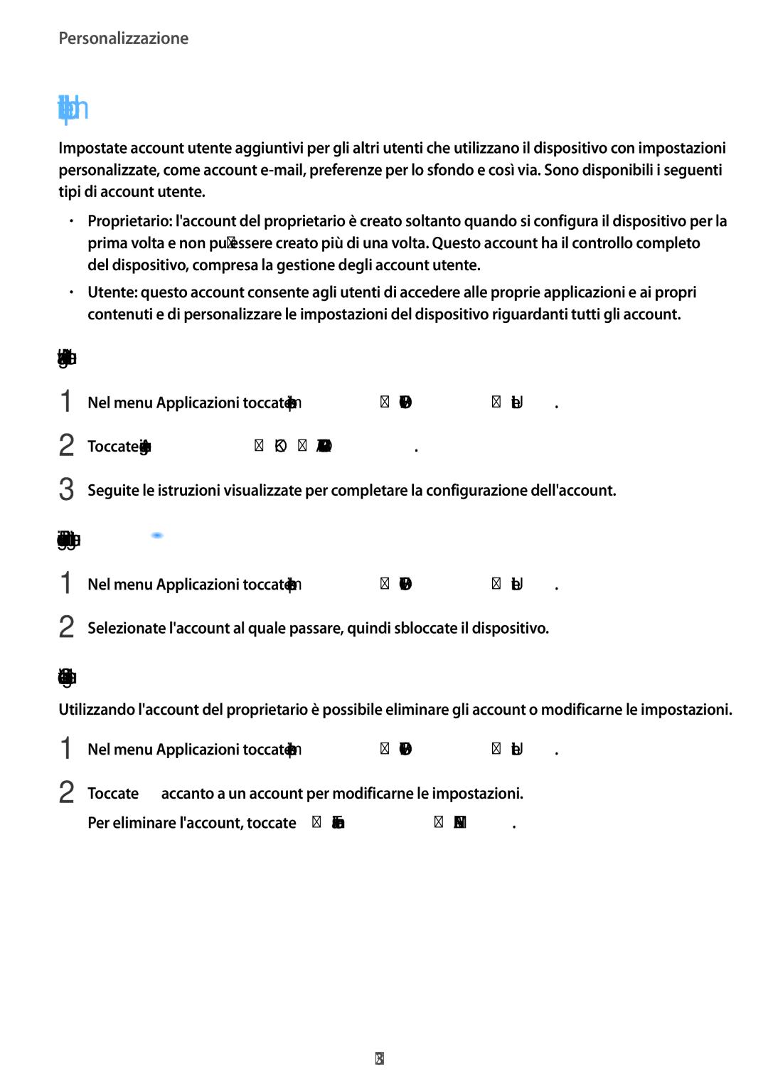 Samsung SM-T705NTSAXEO manual Utenti multipli, Aggiunta di utenti, Passaggio tra gli utenti, Gestione degli utenti 