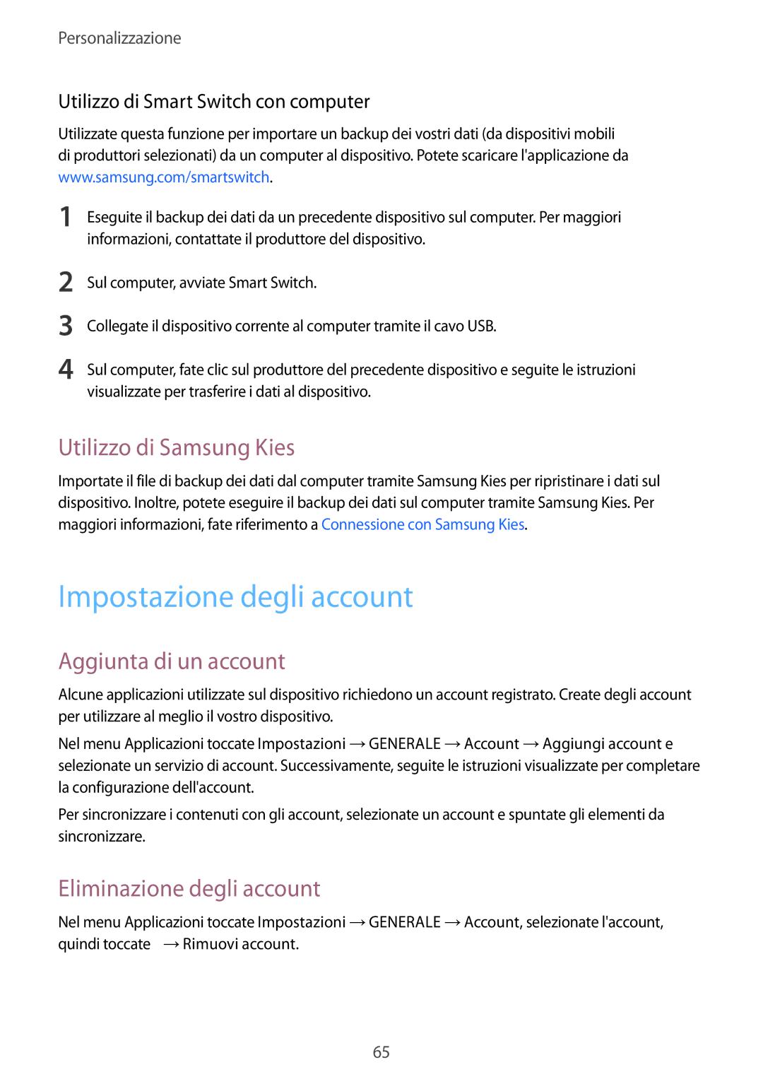 Samsung SM-T705NZWAXEO, SM-T705NTSAITV manual Impostazione degli account, Utilizzo di Samsung Kies, Aggiunta di un account 